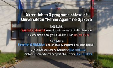 Akreditohen 3 programe shtesë në Universitetin “Fehmi Agani” në Gjakovë
